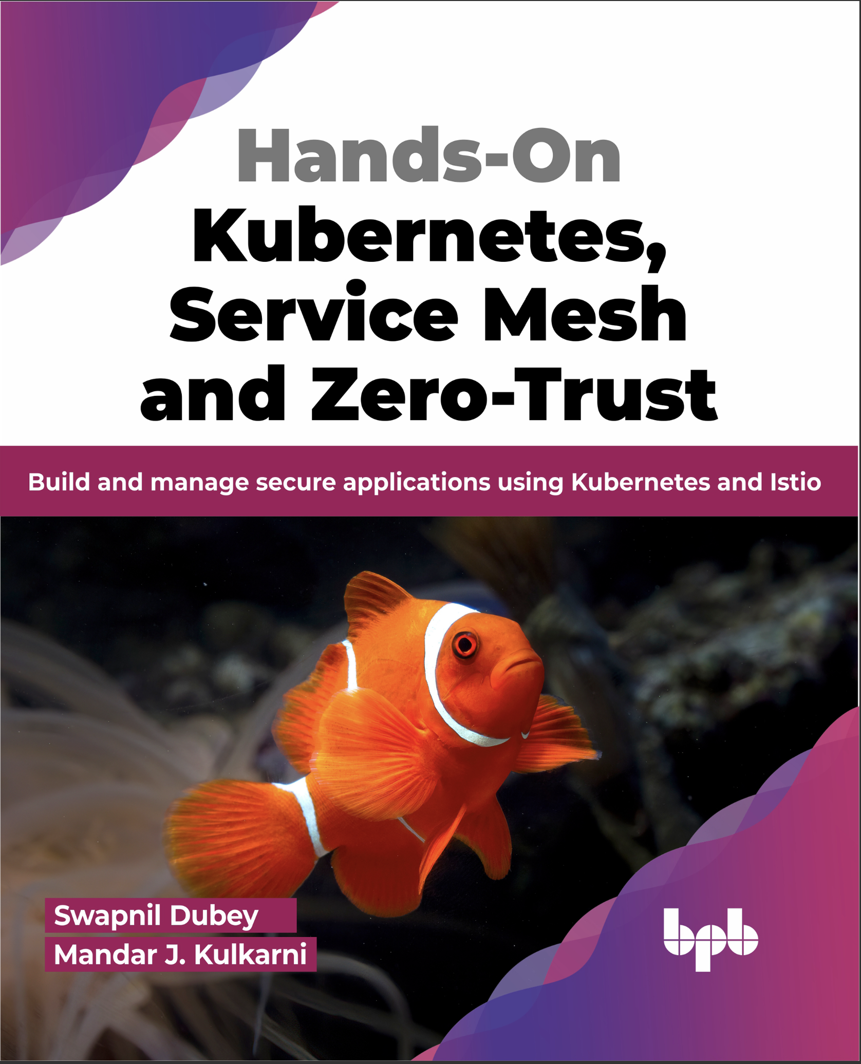 Cover image for Hands-On Kubernetes, Service Mesh and Zero-Trust