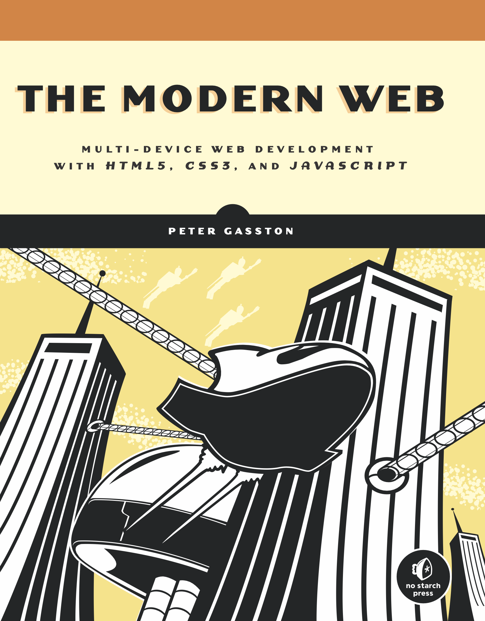 The Modern Web Multi Device Web Development with HTML5 CSS3